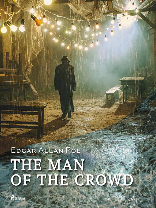 Title details for The Man of the Crowd by Edgar Allan Poe - Available